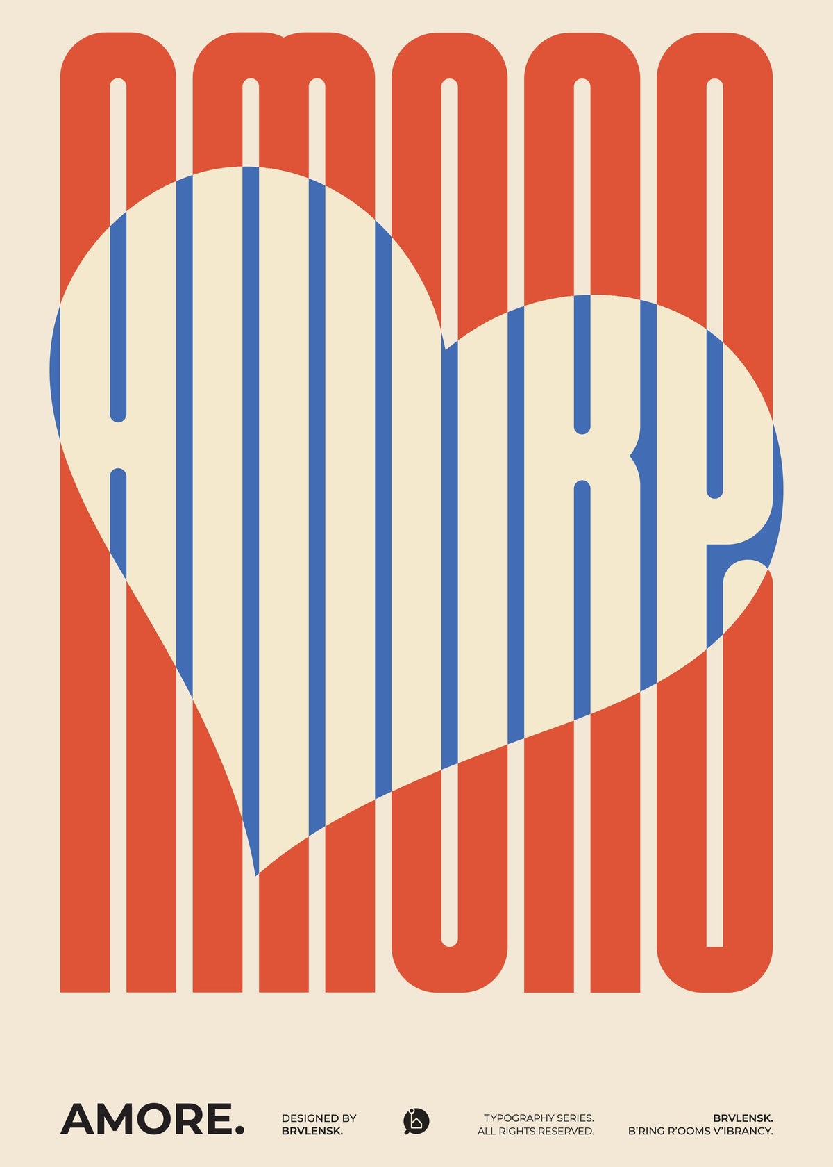 Brvlensk'in Amore posterinde kalp ve tipografi tasarımı. poster baskı