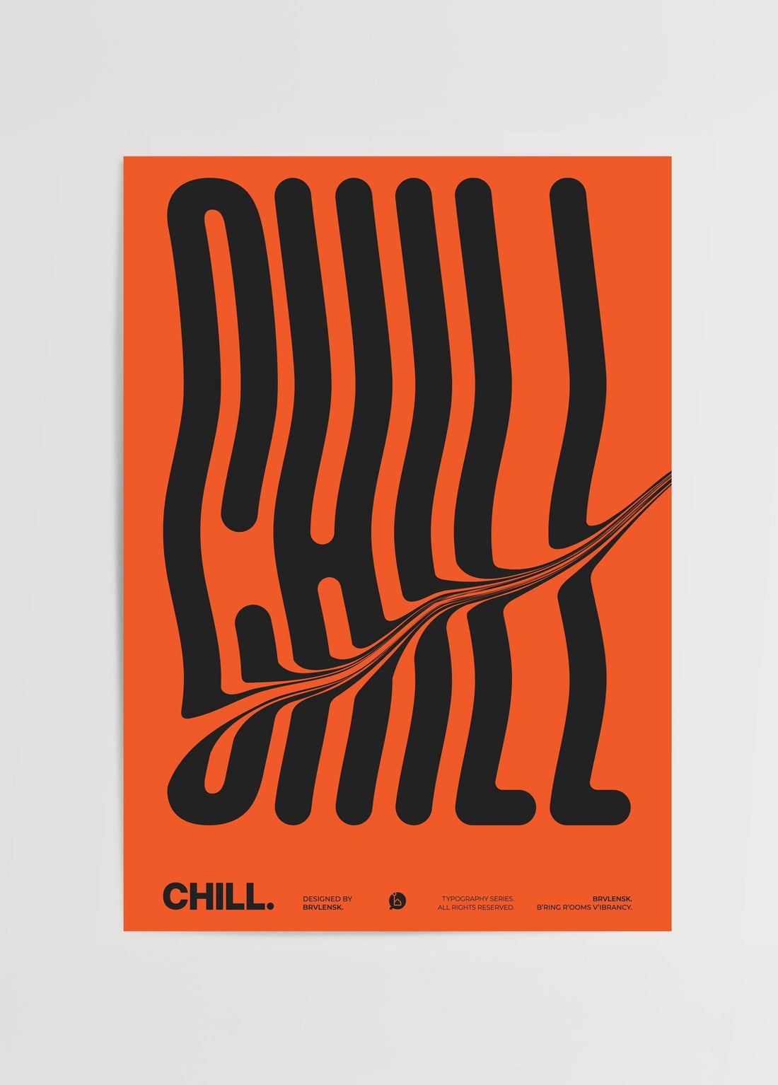 Brvlensk Chill Poster poster baskı mockup 1