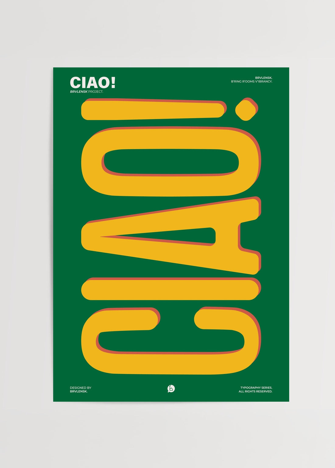Brvlensk Ciao! Poster poster baskı mockup 1
