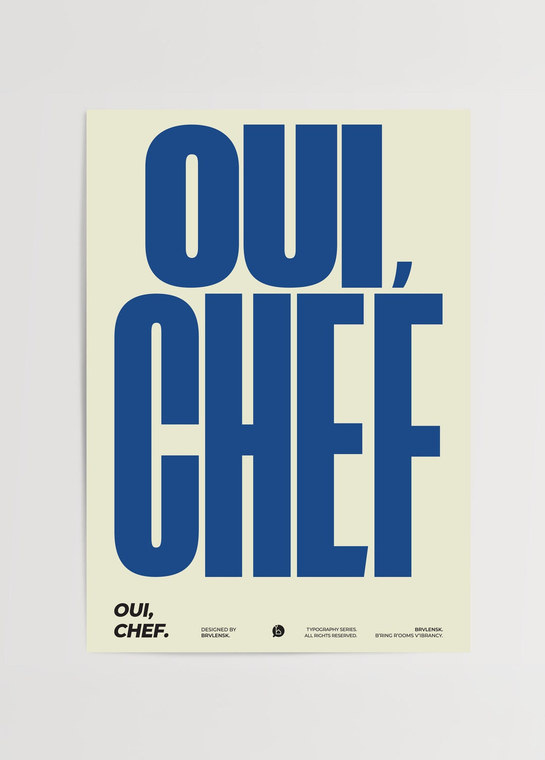 Brvlensk Oui, Chef Poster poster baskı mockup 1