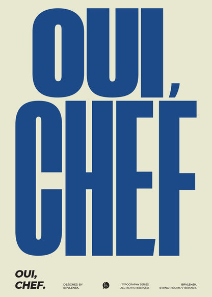 Oui, Chef