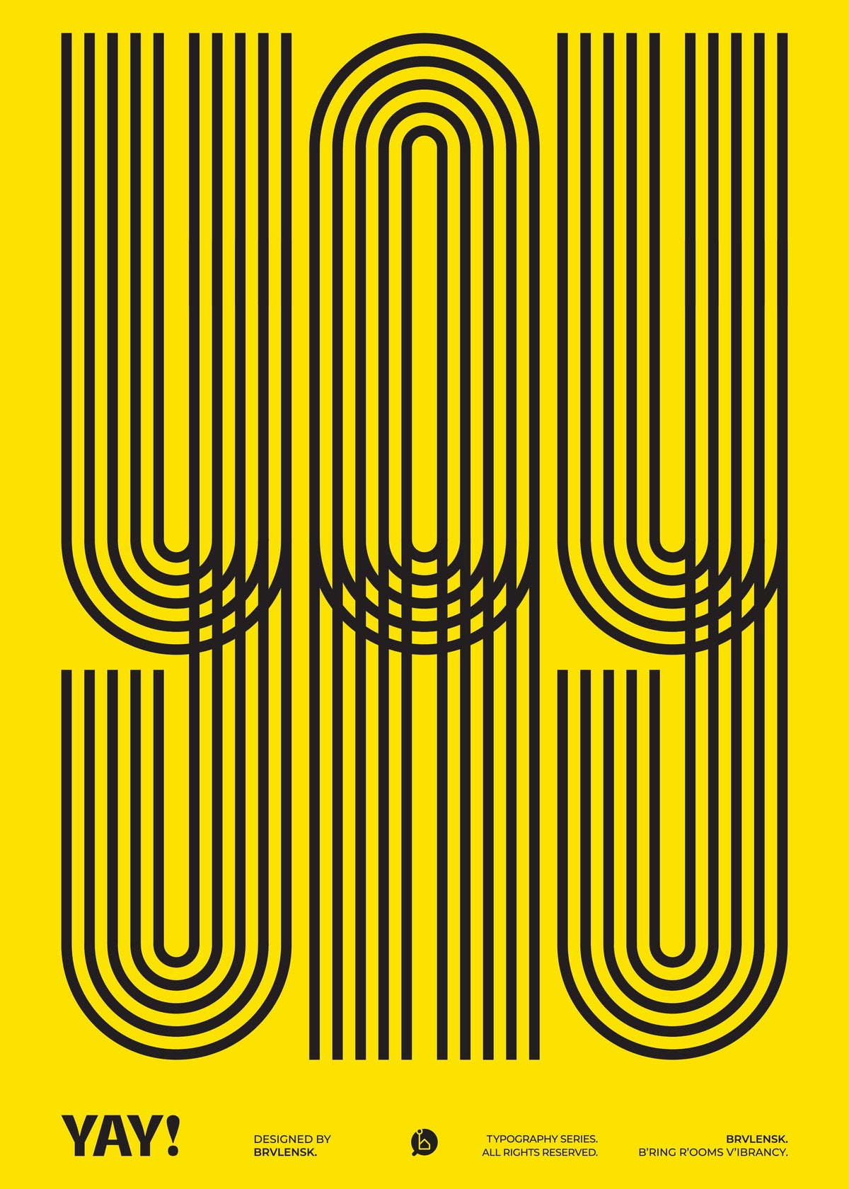 Brvlensk YAY! modern tipografi poster poster baskı