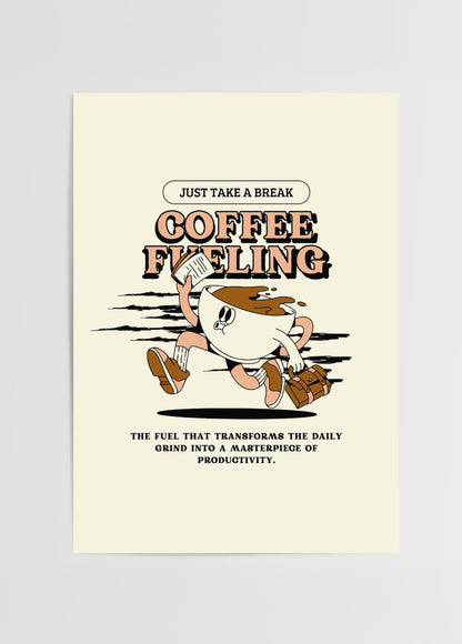 Kahve bardağı karakteri, yazı ve çizim detaylarıyla tasarlanmış Coffee Fueling temalı modern ofis posteri.