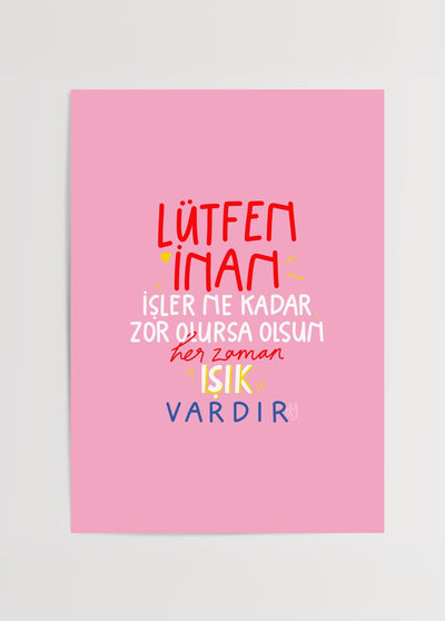 Lütfen İnan Poster Baskı
