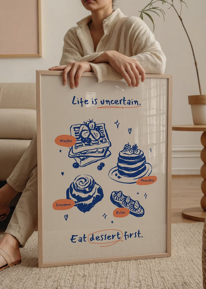 Waffle, pancake, cinnamon roll ve ekler görselleri içeren, “Eat dessert first” yazılı eğlenceli illüstrasyon poster.