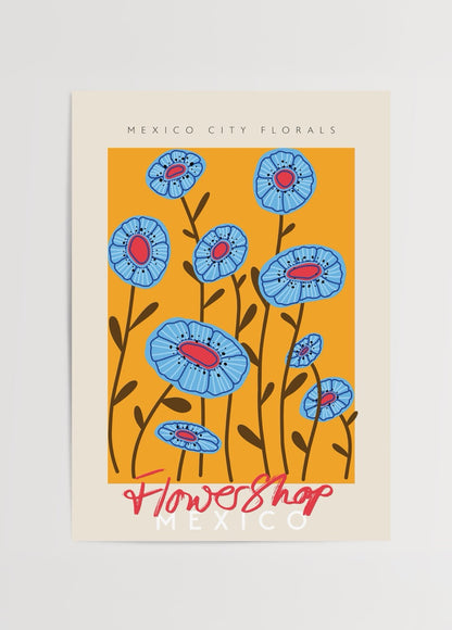 Turuncu arka plan üzerinde mavi çiçekli Flower Shop Mexico posteri