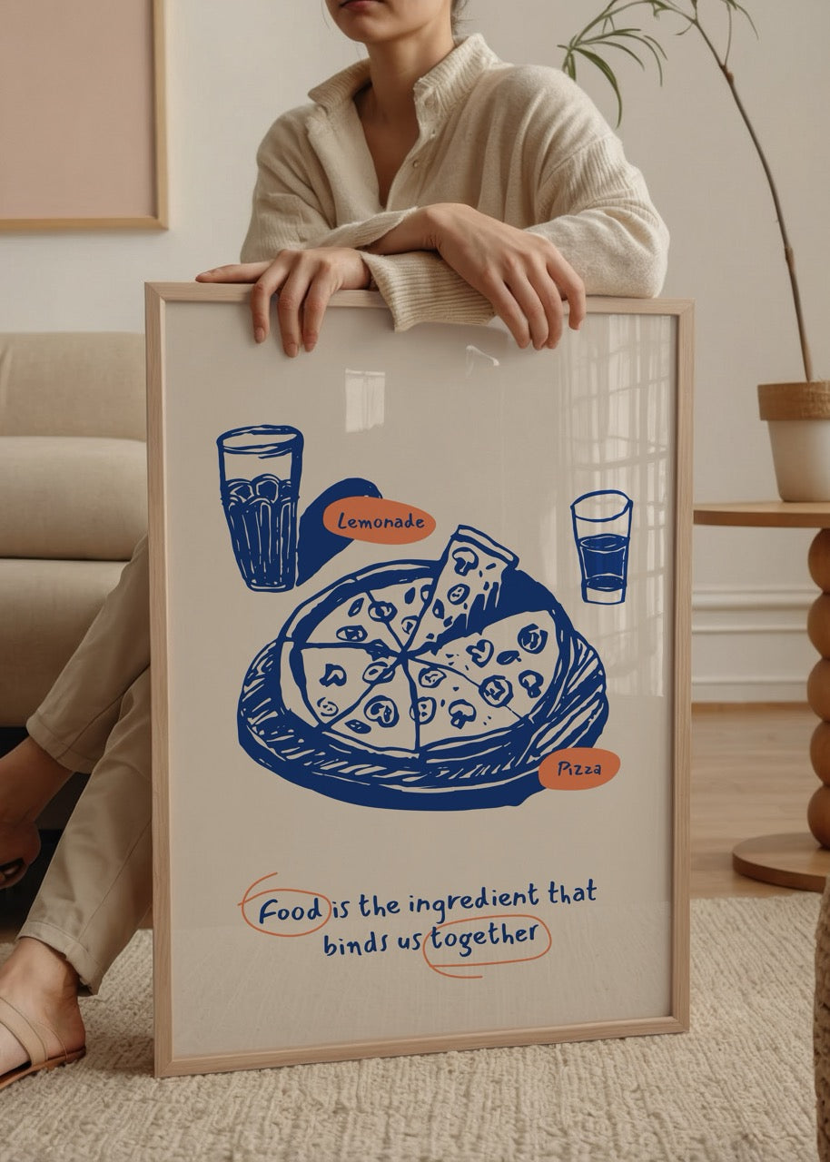 Pizza ve limonata çizimiyle birlikte “Food is the ingredient that binds us together” yazılı mutfak posteri