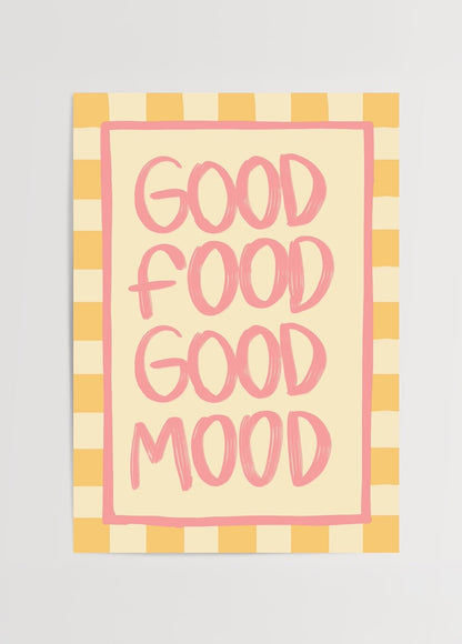 “Good Food Good Mood” yazılı, pastel tonlarda el yazısı ile tasarlanmış mutfak posteri, sarı damalı arka plan üzerine pembe yazı
