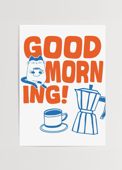 Turuncu Good Morning yazısı, kahve kupası tutan kedi, moka pot ve fincan çizimleriyle hazırlanan enerjik illüstrasyon posteri.