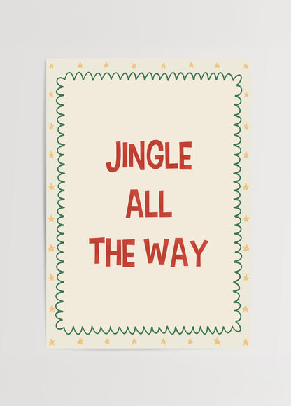 Nergis Sabancı imzalı Jingle Spirit posteri, “Jingle All The Way” tipografisi ve yıldız detaylı yılbaşı temalı illüstrasyon baskısı.