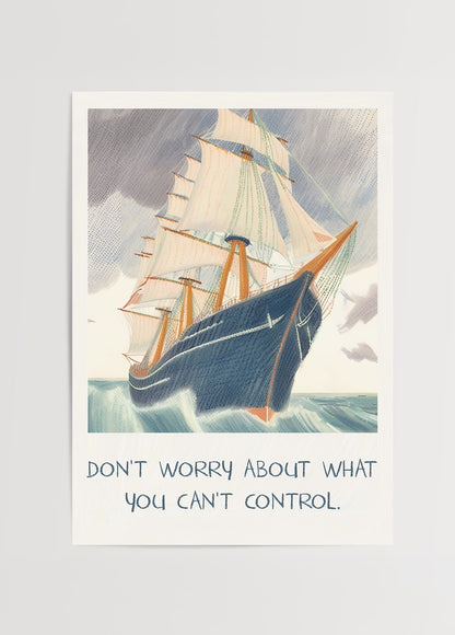 Fırtınalı denizde ilerleyen yelkenli ve “Don’t worry about what you can’t control” yazılı poster tasarımı – Hiwell x Yaris Koleksiyonu
