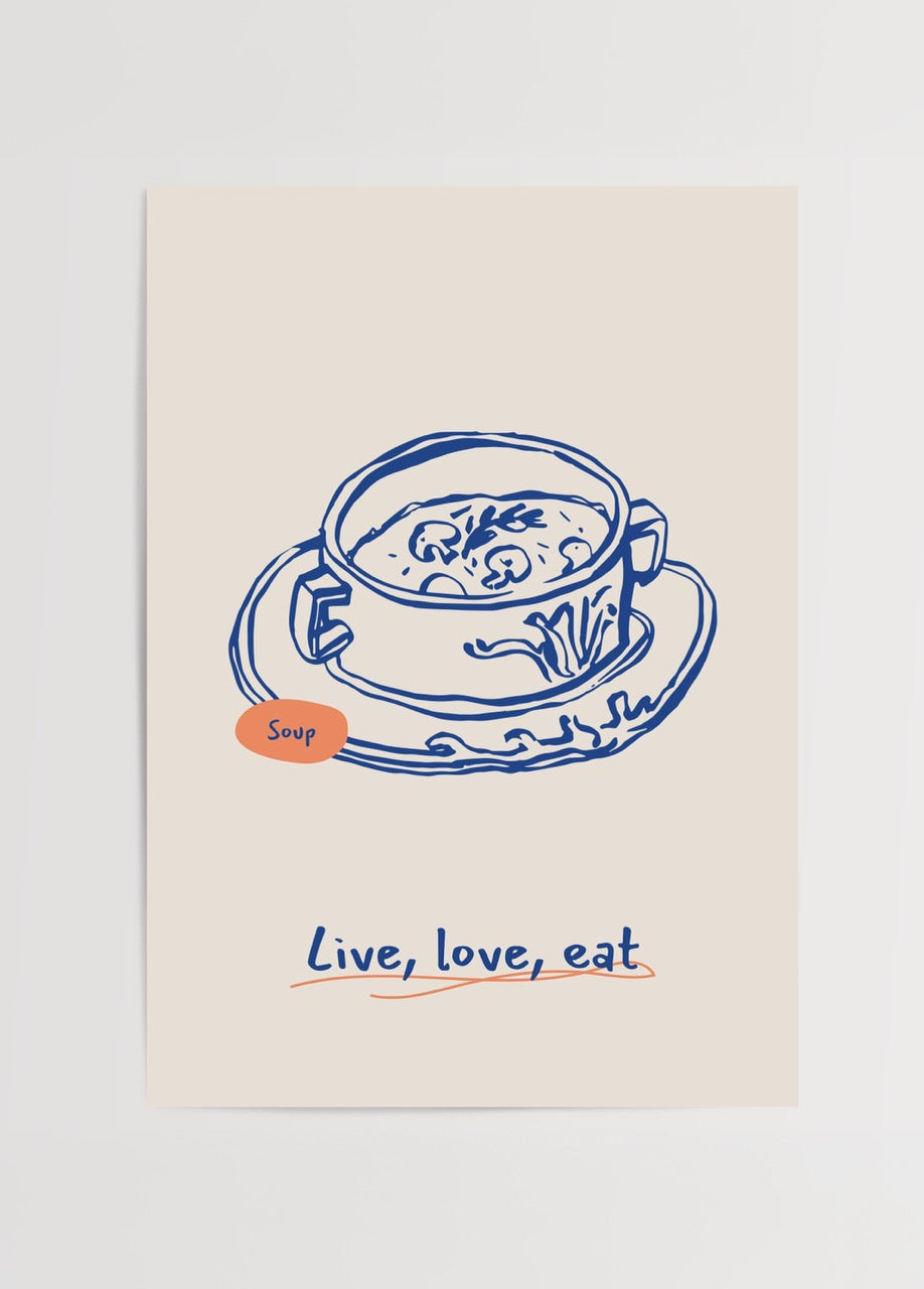 &quot;Live, Love, Eat&quot; yazılı, çorba çizimi içeren sade mutfak posteri