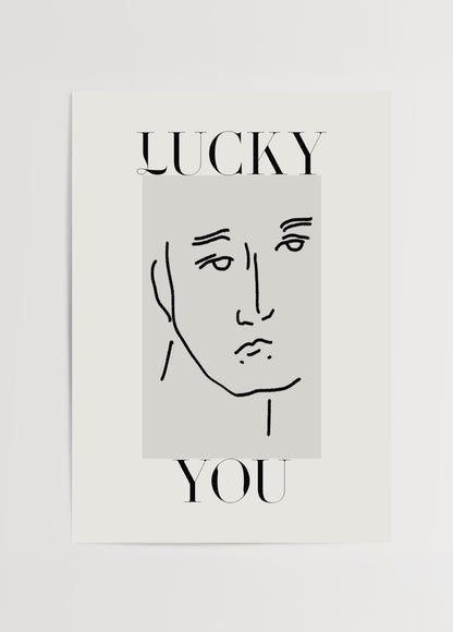 Siyah çizgi yüz illüstrasyonu ve “Lucky You” tipografi tasarımlı minimalist Lucky You Line Art modern duvar posteri.