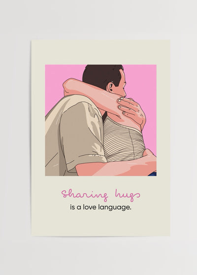 Sharing Hugs Is a Love Language Poster Baskı