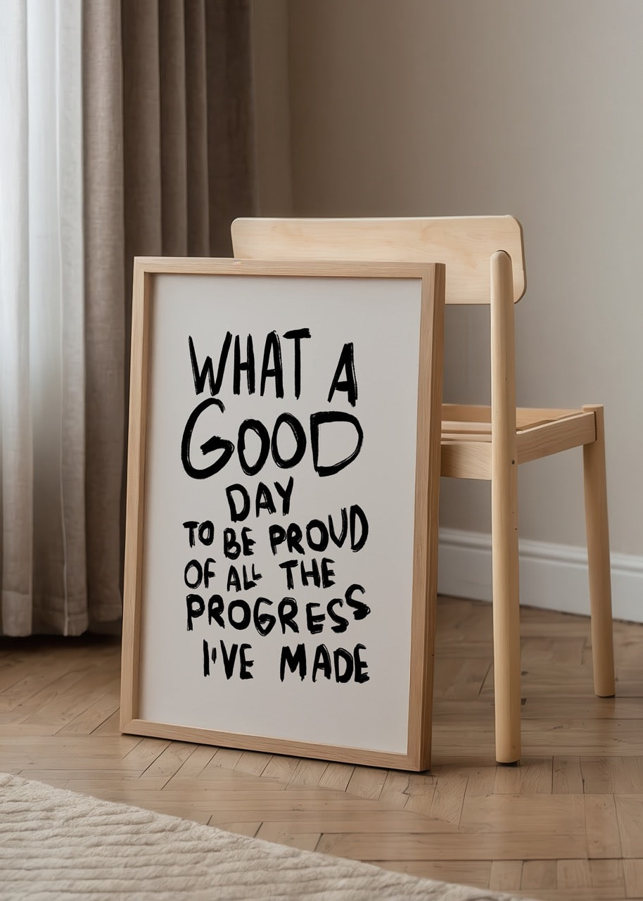 What a good day to be proud of all the progress I&
