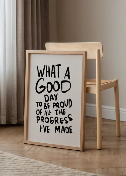What a good day to be proud of all the progress I&