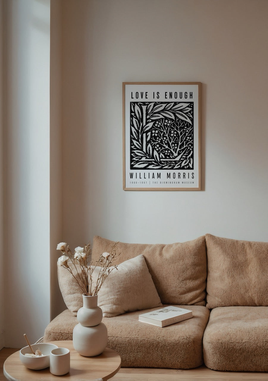 William Morris Love Is Enough siyah beyaz poster, linocut tarzı doğa deseni