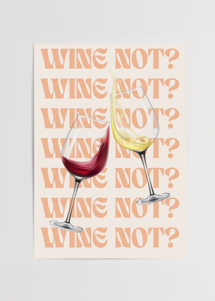 “Wine Not?” yazısı önünde kırmızı ve beyaz şarap kadehlerinin illüstrasyonu