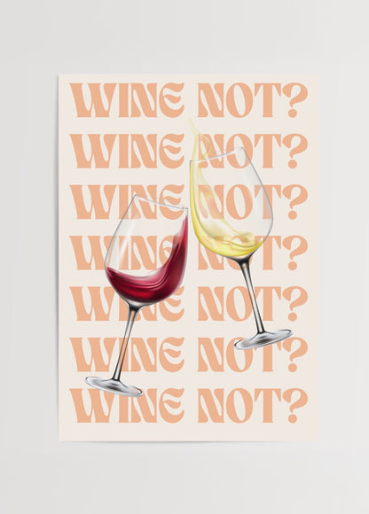 “Wine Not?” yazısı önünde kırmızı ve beyaz şarap kadehlerinin illüstrasyonu