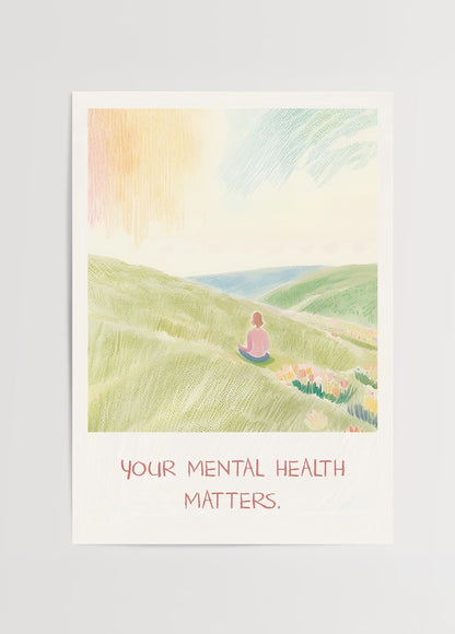 Your Mental Health Matters yazılı, doğada meditasyon yapan kişiyi gösteren pastel tonlarda illüstrasyon poster
