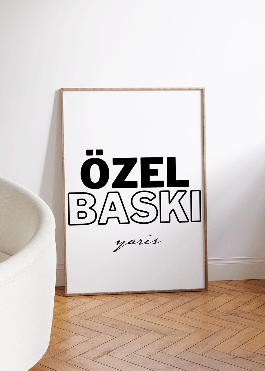 Sizin Tasarımınız - Özel Baskı Çerçevesiz Poster